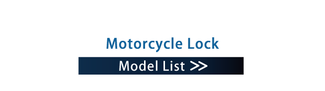 Motorcycle Lock Model List